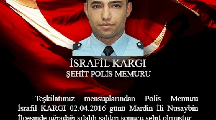 Şehit Polis Memuru İsrafil KARGI